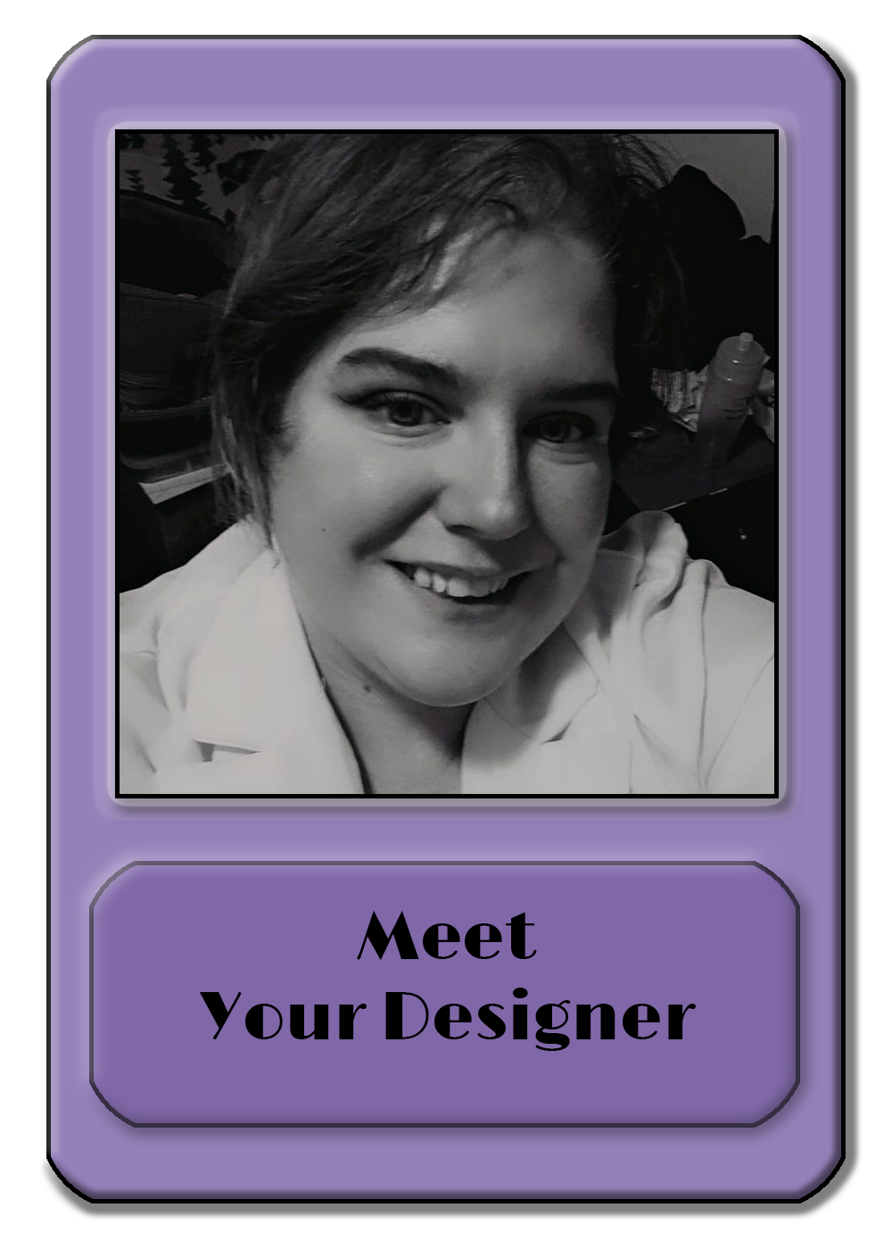 Meet Your Designer
